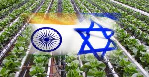 इजराइल की उन्नत कृषि तकनीक से भारत में होगी खेतीबाड़ी, दोनों में करार